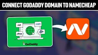 How To Connect GoDaddy Domain To Namecheap Hosting 2024! (Full Tutorial)