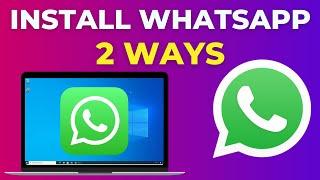 *HOW TO DOWNLOAD & INSTALL WHATSAPP IN LAPTOP [2022]