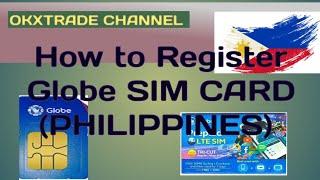 HOW TO REGISTER GLOBE SIM CARD IN PHILIPPINES | MARIAGRACIAS #simregistration