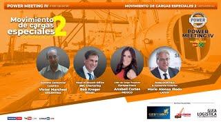 POWER MEETING IV - Cargas Proyecto  by TodoLOGISTICA | Logística, puertos, transporte y comex