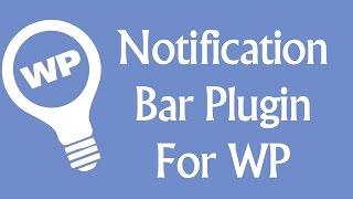 Best WordPress Notification Bar Plugin + How To Use It [TIPS]