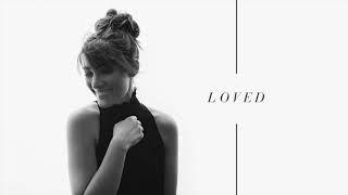 Alisa Turner - Loved (Official Audio)