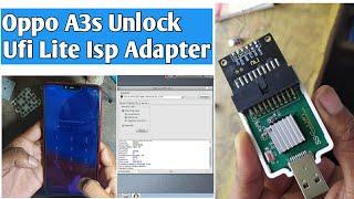 Oppo A3s Pin Unlock Ufi Lite Isp Adapter | Oppo A3s Pin Password Pattern Offline Unlock Umt Emmc