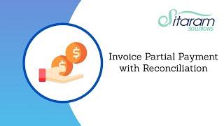 Invoice Partial Payment and Reconciliation In Odoo