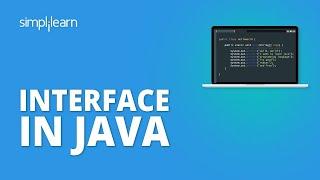Interface In Java | Java Interface Tutorial | Java Interface Example | Java Tutorial | Simplilearn