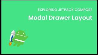 Modal Drawer Layout - Exploring Jetpack Compose
