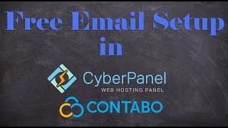 Setup Your Own Email Server with CyberPanel, Cloudflare and Contabo VPS for Free