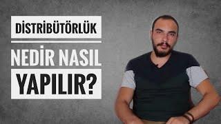 Distribütörlük Nedir, Nasıl Alınır?