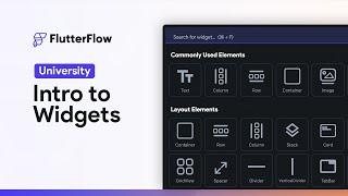 Intro to Widgets | FlutterFlow University