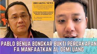 BREAKING NEWS..!! PABLO BENUA UNGKAP FA CUMA MANFAATIN AL