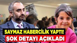 İsmail Saymaz habercilik yaptı! Şok detayı açıklamak zorunda kaldı