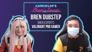 Bren Esports DubsteP  | Chamaelon's Players Lounge #6