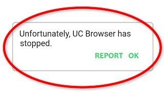 How To Fix Unfortunately Uc Browser Has Stopped Android Mobile