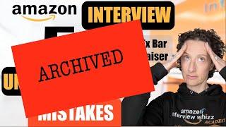 5 Unrecoverable Mistakes At Amazon Interview