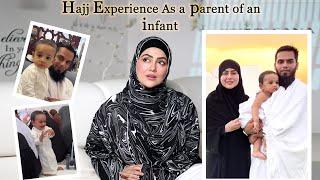 Hajj Experience As A Parent Of An Infant