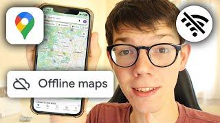 How To Download Offline Maps On Google Maps - Full Guide