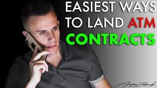 How To Find And Secure ATM Contracts/Locations (Step By Step)