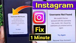 instagram username not found Problem | instagram we couldn't find an account with the username