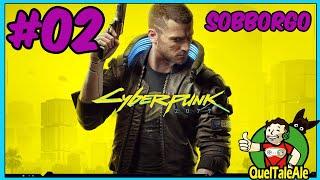 Cyberpunk 2077 - Gameplay ITA - Walkthrough #02 - CHE SPETTACOLO