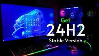 Windows 11 24H2 Download — Stable Version!