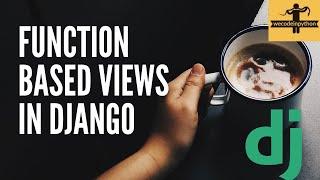 function based views in django | crud in django | wecodeinpython | django python web framework