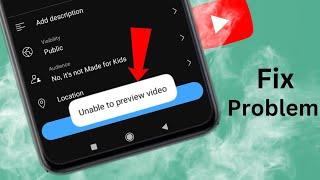 Fix Problem Unable To Preview Video | how to solve YouTube unable to preview video problem |