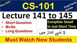 CS101 lecture 141 to 145_cs101 Short lecture 101_cs101 Short lectures_cs101shortlecuresforfinalterm