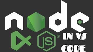 How to Install Node JS - How to Run Node.js in Visual Studio Code - VS Code Setup for JavaScript