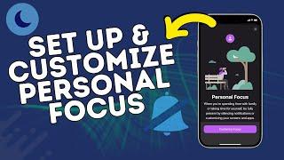 How to Set Up and Customize Personal Focus on iPhone 15