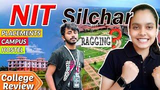 NIT SILCHAR ⭕[DETAILED REVIEW]⭕ | Ragging | Girlfriend️ | 44Lakh Package  | FEES #jee2023 #nit