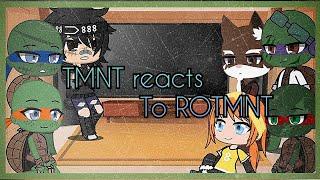 TMNT 2012 react to ROTTMNT || TMNT ||part 2??