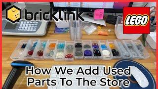 How We Add Used Parts To Our BrickLink Inventory While Still Consolidating Lots - A FASTER METHOD