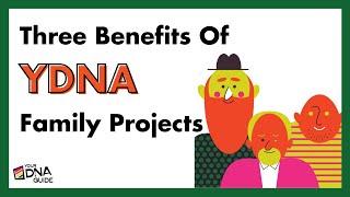 3 Benefits of YDNA Family Projects