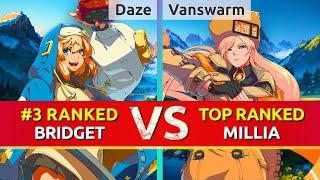 GGST ▰ Daze (#3 Ranked Bridget) vs Vanswarm (TOP Ranked Millia). High Level Gameplay