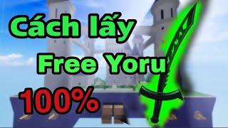 [Blox Fruit] CÁCH CÓ FREE YORU KHÔNG TỐN 1 ROBUX!