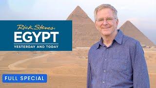 Rick Steves' Egypt: Yesterday and Today | Full Special