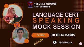 Language Cert Speaking Mock Session