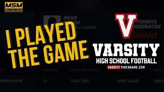 I Played Varsity -- The High School Football Game