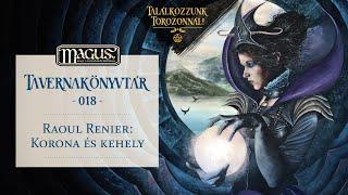 Tavernakönyvtár -018- | Raoul Renier: Korona és kehely | Találkozzunk Torozonnál!