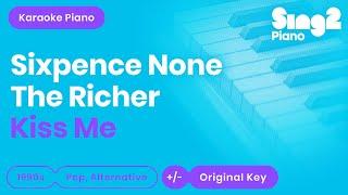 Sixpence None The Richer - Kiss Me (Karaoke Piano)