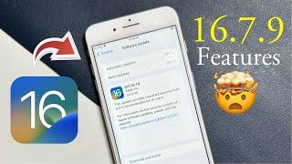 16.7.9 Features | iOS 16.7.9 Update | iOS 16.7.9 New Features | iOS 16.7.9 Update Features |