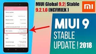 New Update MIUI- 9 Global Stable | 9.2.1.0(NCFMIEK )2018.