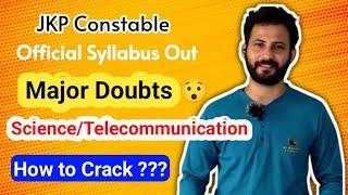 JKP Constable Syllabus and Doubts || Science/Telecommunication/Photography ??  #jkp #jkssb