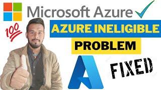 You're not eligible for an azure free account