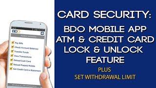 BDO Mobile App l Card Security: ATM and Credit Card Lock/ Unlock Feature
