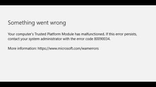 Fix Microsoft Office Error 80090034 Your Computer Trusted Platform Has Malfunctioned