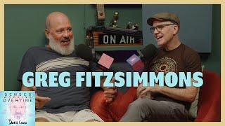 Greg Fitzsimmons | Senses Working Overtime with David Cross | Headgum