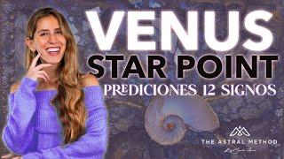 ⭐ VENUS STAR POINT ⭐ PREDICCIONES 12 SIGNOS
