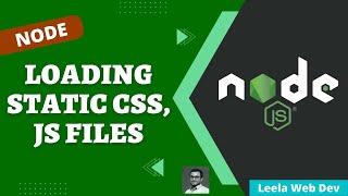 14. Serve the static files like CSS, JS using express static method in the Express Project - NodeJS