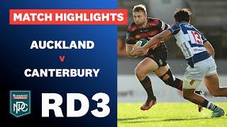 RD 3 HIGHLIGHTS - Auckland v Canterbury  (Bunnings NPC 2024)